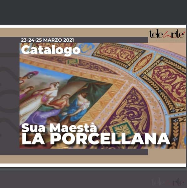 Sua Maestà LA PORCELLANA 11 Telearte porcellane antiche